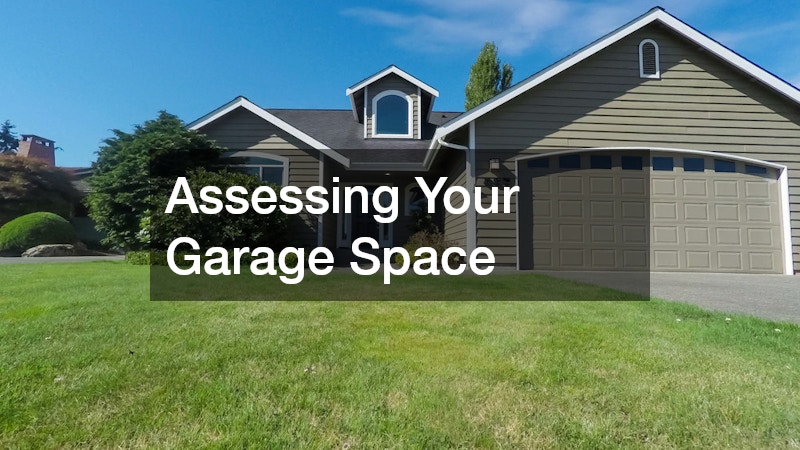 Assessing Your Garage Space
