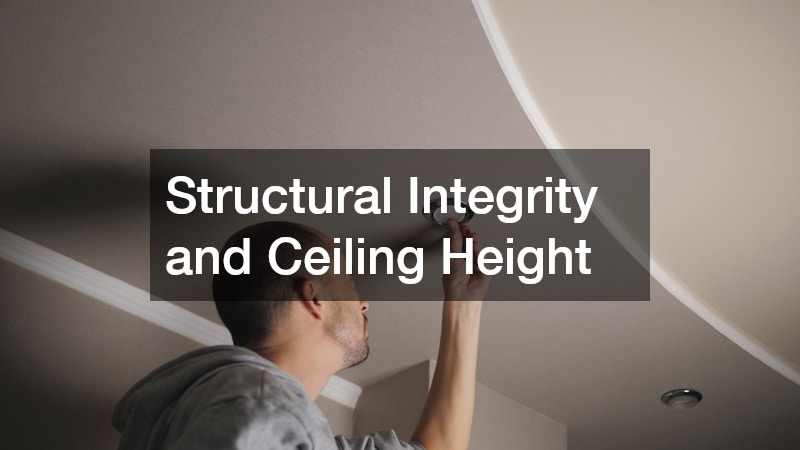 Structural Integrity and Ceiling Height