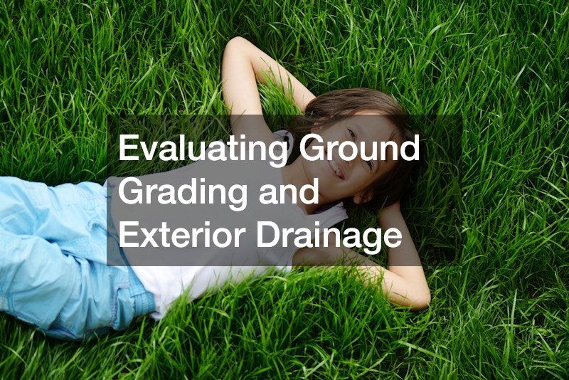 Evaluating Ground Grading and Exterior Drainage