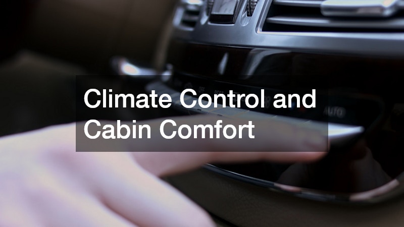 Climate Control and Cabin Comfort