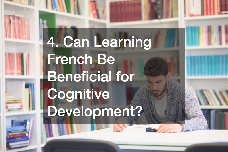 4. Can Learning French Be Beneficial for Cognitive Development?