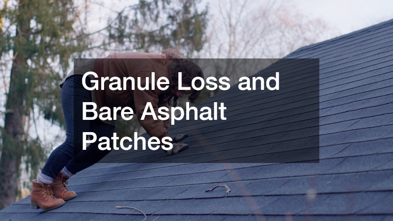 Granule Loss and Bare Asphalt Patches