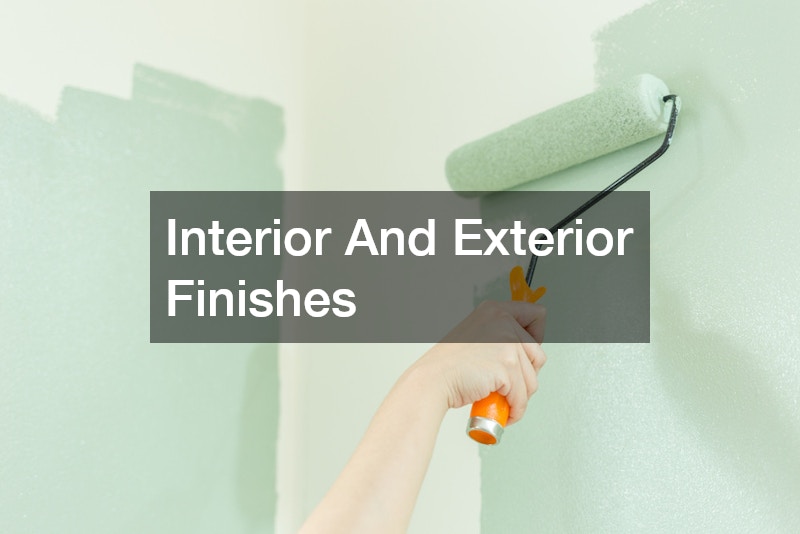 Interior And Exterior Finishes