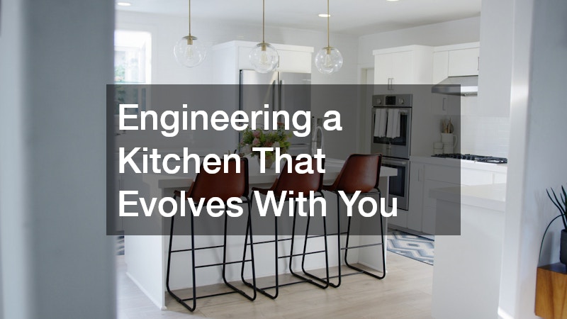 Engineering a Kitchen That Evolves With You