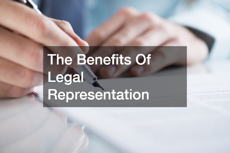 The Benefits Of Legal Representation