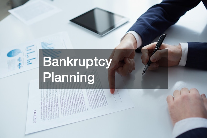 Bankruptcy Planning