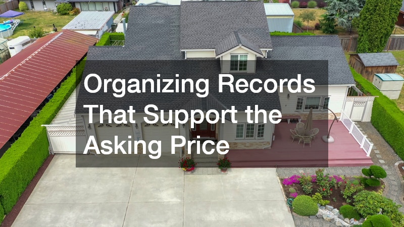 Organizing Records That Support the Asking Price