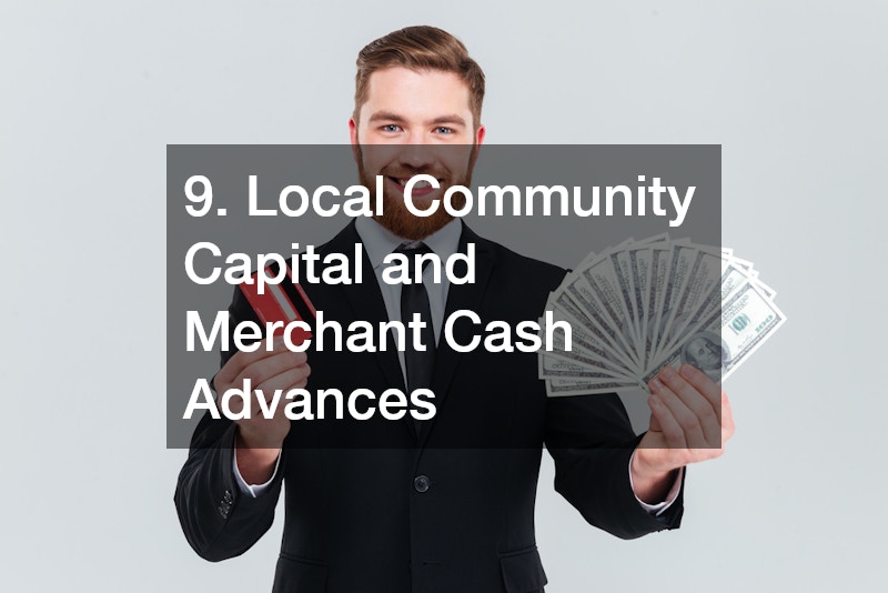 9. Local Community Capital and Merchant Cash Advances