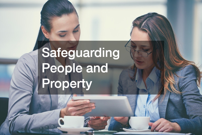 Safeguarding People and Property