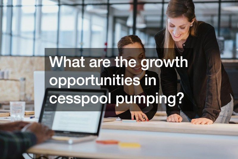 What are the growth opportunities in cesspool pumping?