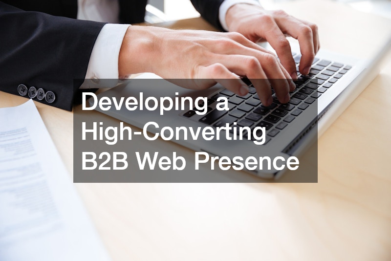 Developing a High-Converting B2B Web Presence
