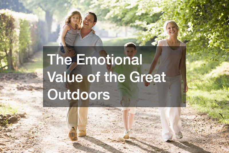 The Emotional Value of the Great Outdoors