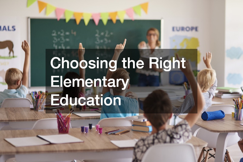 Choosing the Right Elementary Education