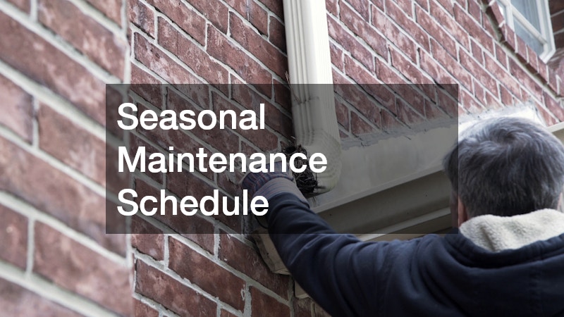 Seasonal Maintenance Schedule
