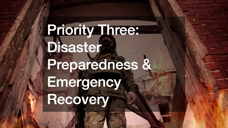 Priority Three: Disaster Preparedness & Emergency Recovery