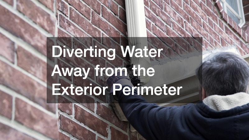 Diverting Water Away from the Exterior Perimeter