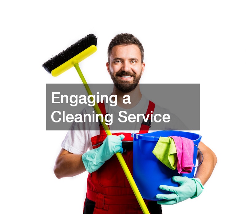 Engaging a Cleaning Service