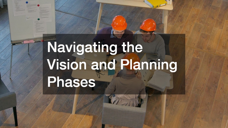 Navigating the Vision and Planning Phases