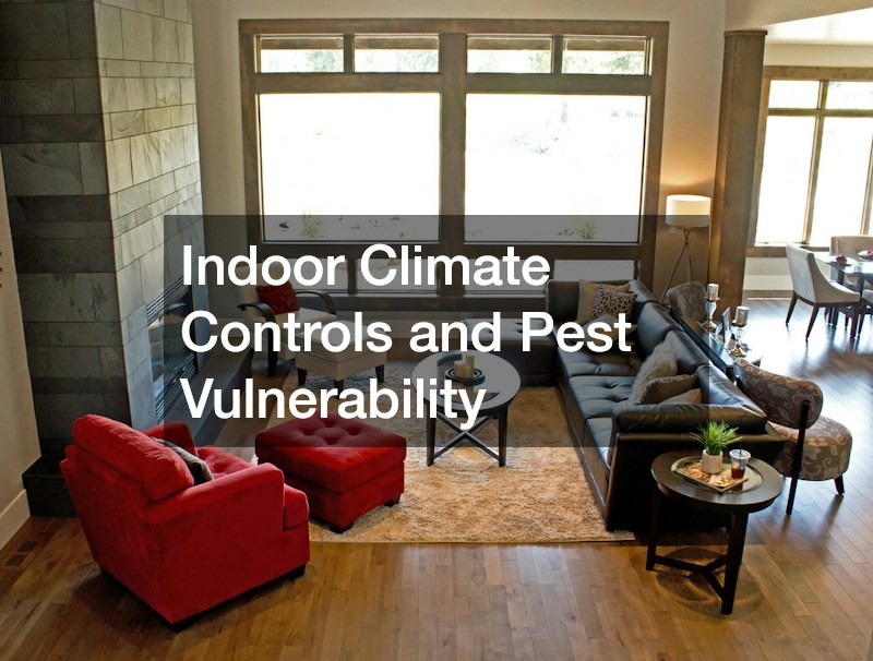 Indoor Climate Controls and Pest Vulnerability