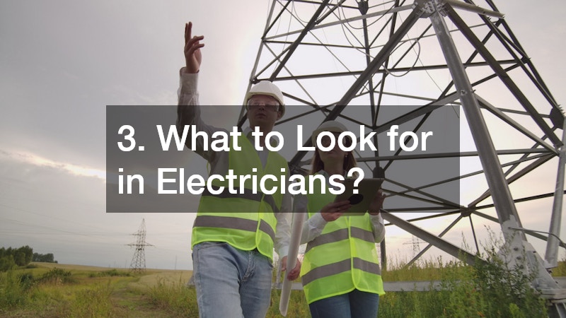 3. What to Look for in Electricians?