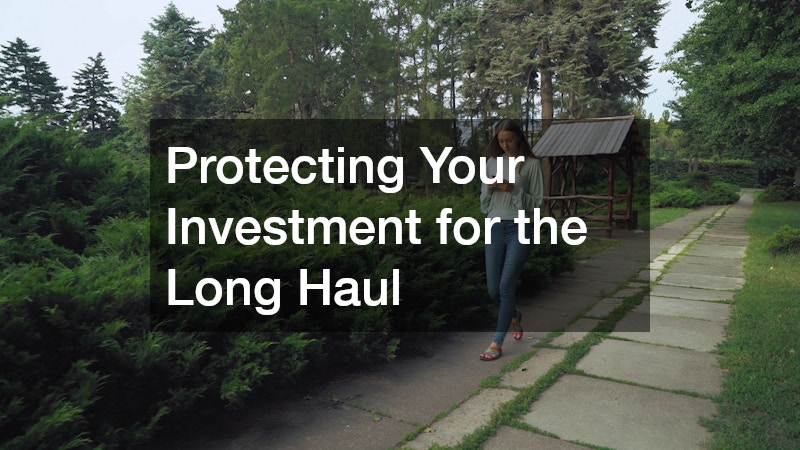 Protecting Your Investment for the Long Haul