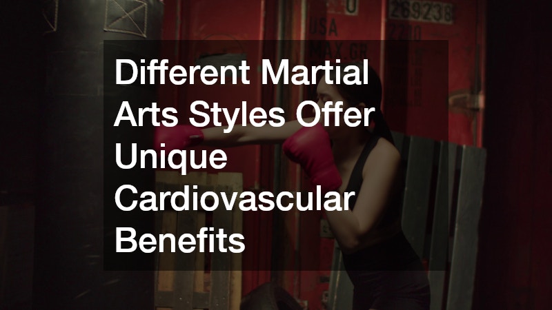 Different Martial Arts Styles Offer Unique Cardiovascular Benefits
