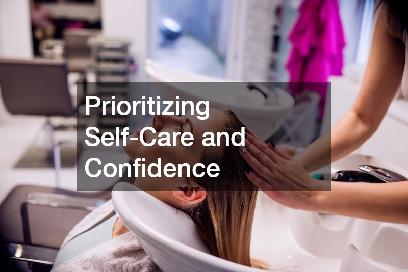 Prioritizing Self-Care and Confidence