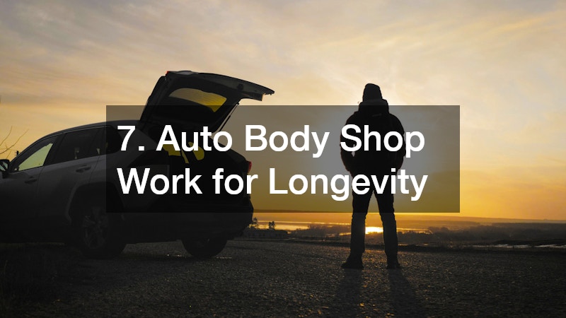 7. Auto Body Shop Work for Longevity