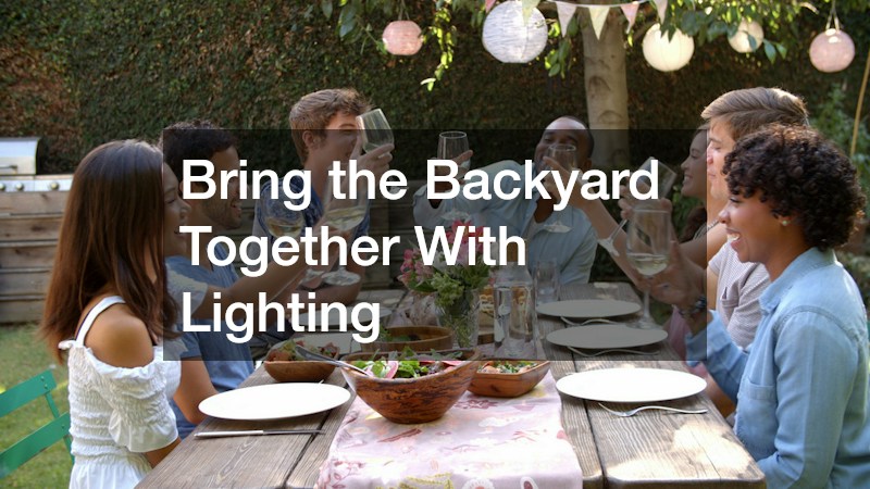 Bring the Backyard Together With Lighting