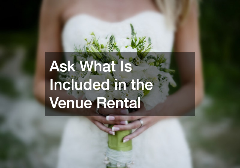 Ask What Is Included in the Venue Rental