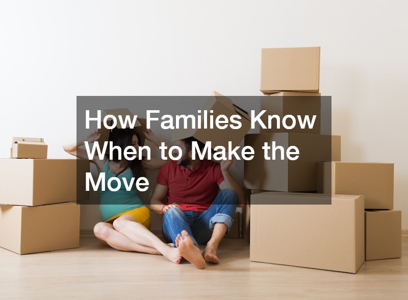 How Families Know When to Make the Move
