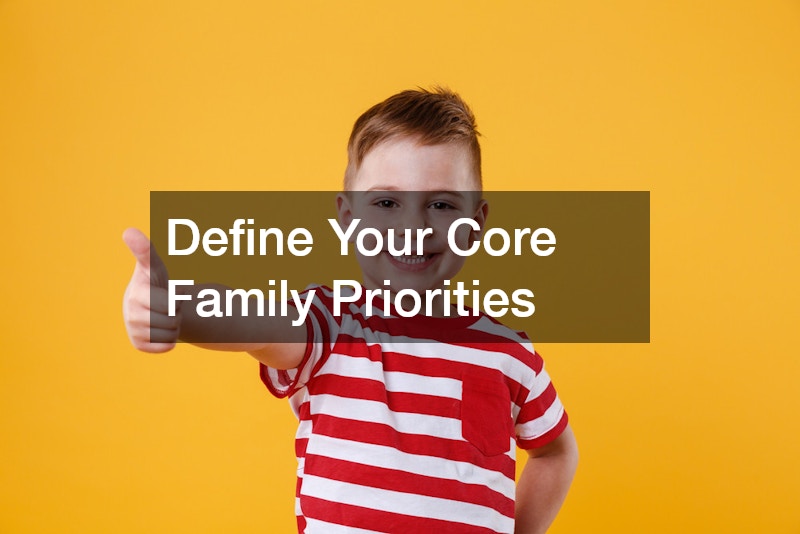 Define Your Core Family Priorities