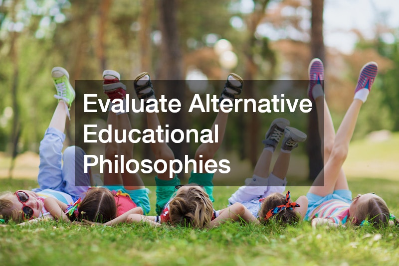 Evaluate Alternative Educational Philosophies
