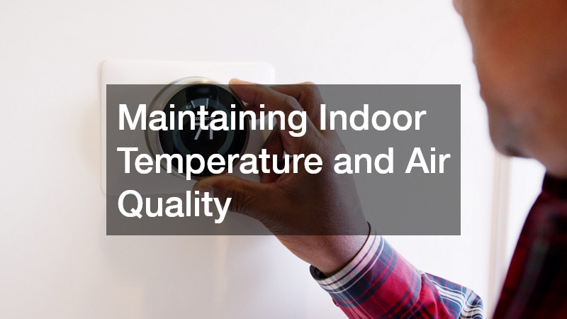 Maintaining Indoor Temperature and Air Quality