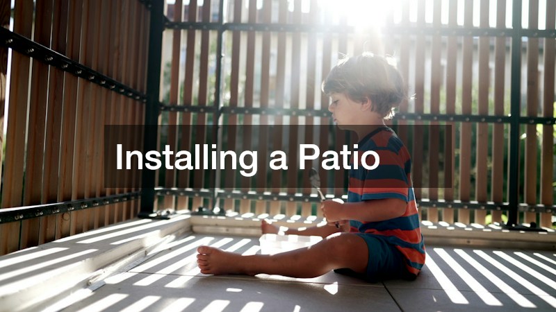 Installing a Patio