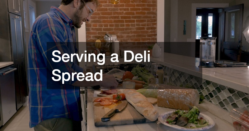 Serving a Deli Spread