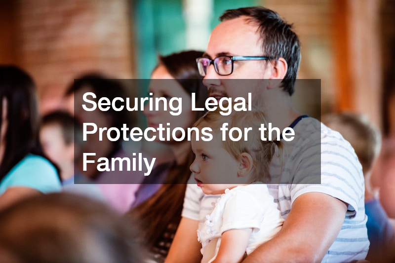 Securing Legal Protections for the Family