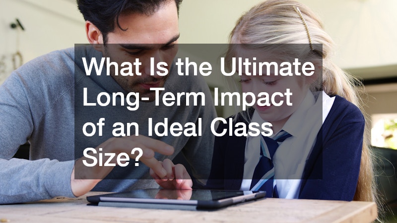 What Is the Ultimate Long-Term Impact of an Ideal Class Size?