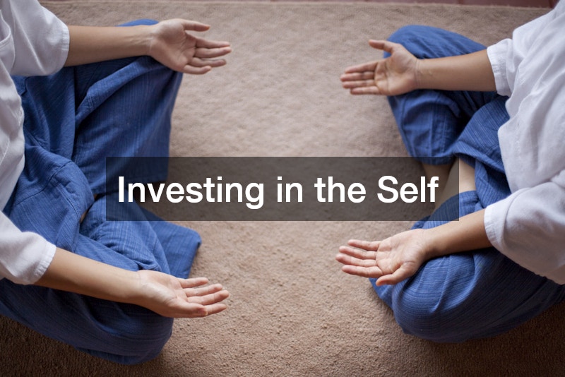 Investing in the Self
