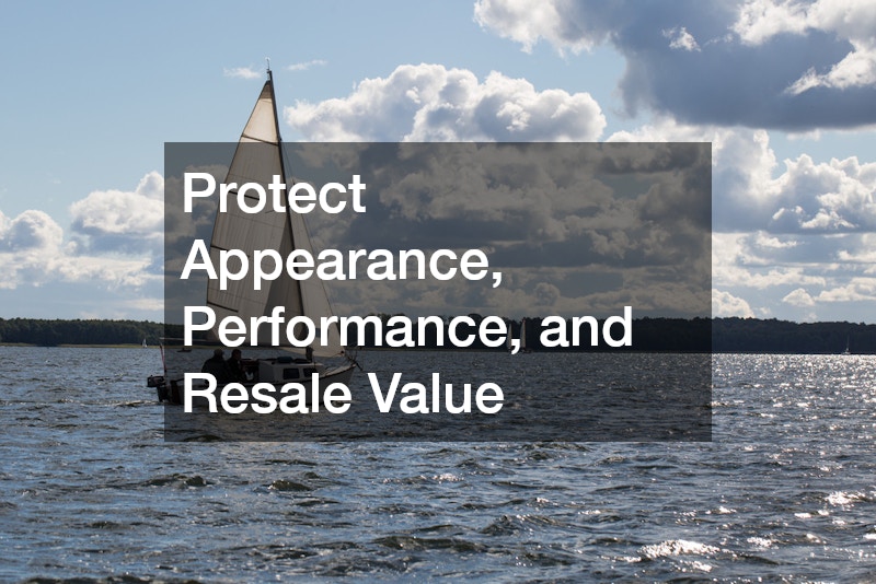 Protect Appearance, Performance, and Resale Value