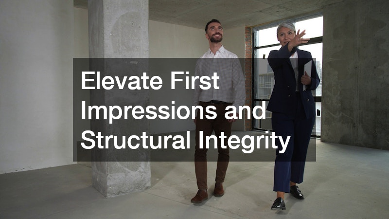 Elevate First Impressions and Structural Integrity