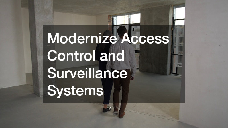 Modernize Access Control and Surveillance Systems