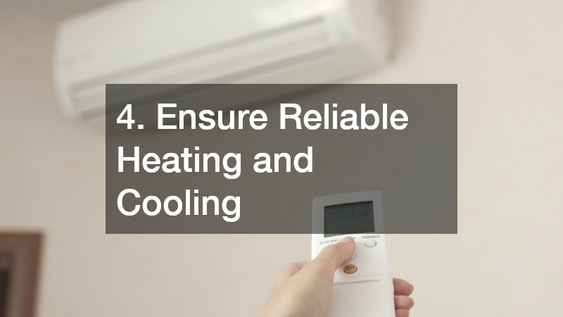 4. Ensure Reliable Heating and Cooling