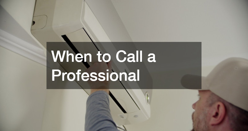 When to Call a Professional