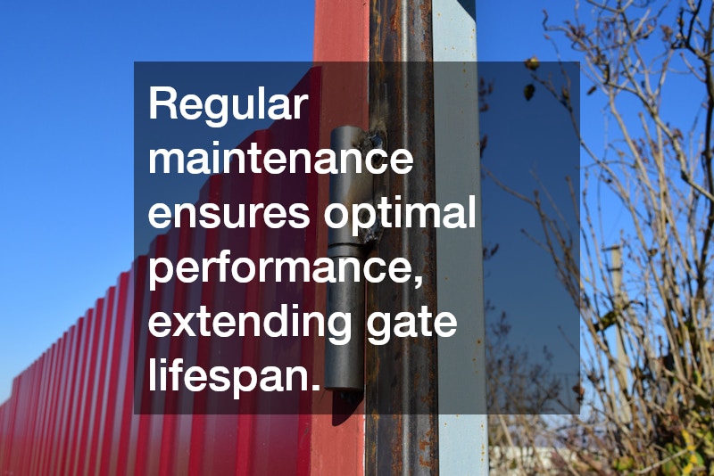 Regular maintenance ensures optimal performance, extending gate lifespan.