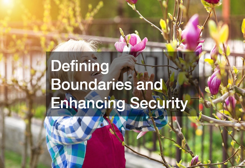 Defining Boundaries and Enhancing Security