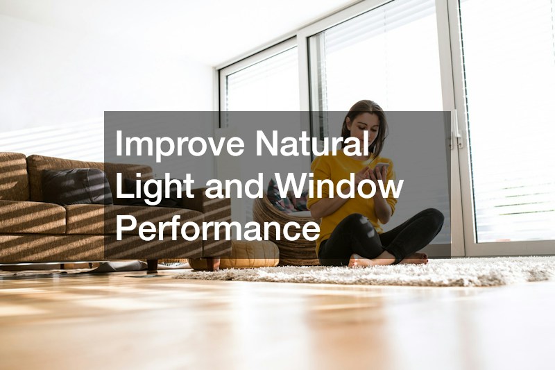 Improve Natural Light and Window Performance