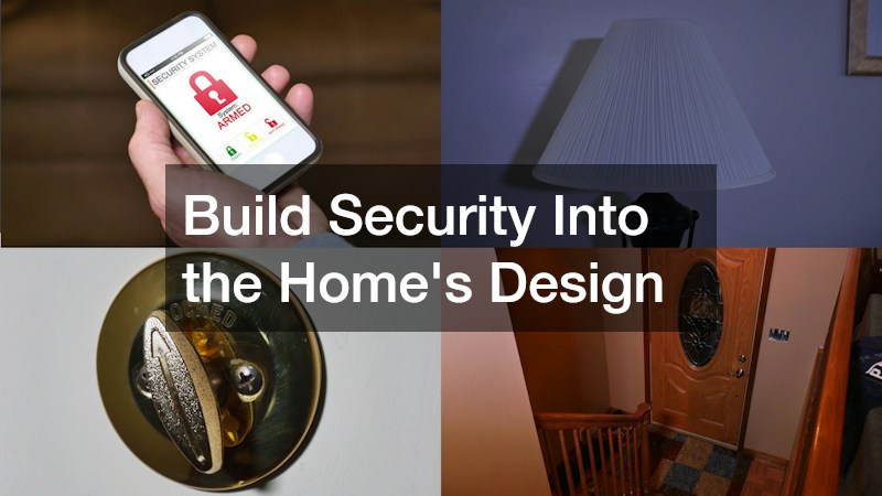Build Security Into the Home