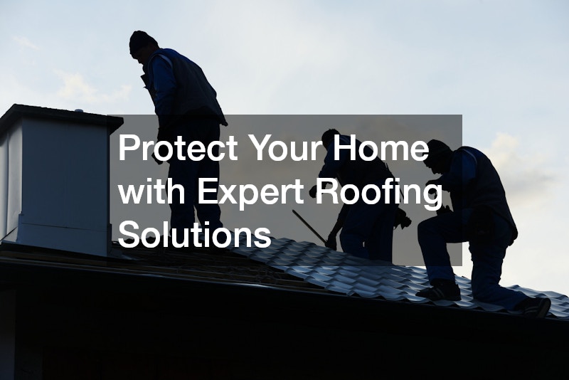 Protect Your Home with Expert Roofing Solutions