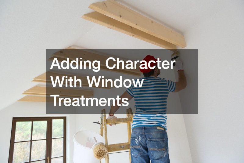 Adding Character With Window Treatments